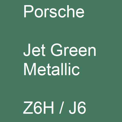 Porsche, Jet Green Metallic, Z6H / J6.